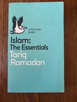 Islam: The essentials - Tariq Ramadan