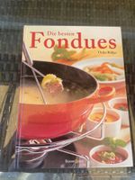 Die besten Fondues - Ulrike Bültjer