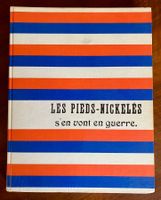 Les Pieds Nickelés s'en vont en guerre. 1913-1917. EO 1966