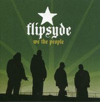 Flipsyde – We The People