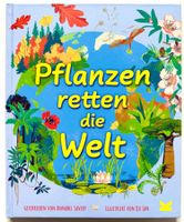 Pflanzen retten die Welt NEU – Sachbuch für Kinder