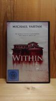 WITHIN Du kannst nichts aussperren, was bereits drin ist DVD