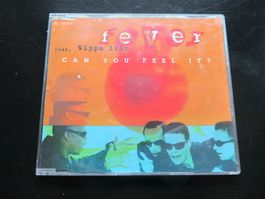 CD-S FEVER feat TIPPA IRIE: Can you feel it? 1996 4 tracks