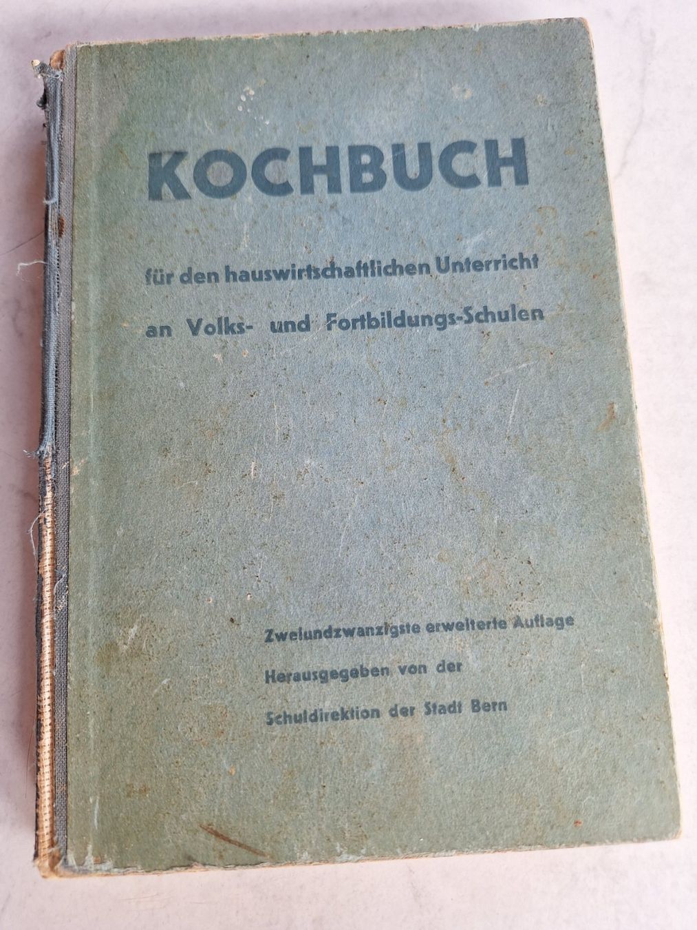 Libri: KOCHBUCH SCHULDIREKTION BERN 1947 – Usato da Huttwil venduto da Kunterbuntli