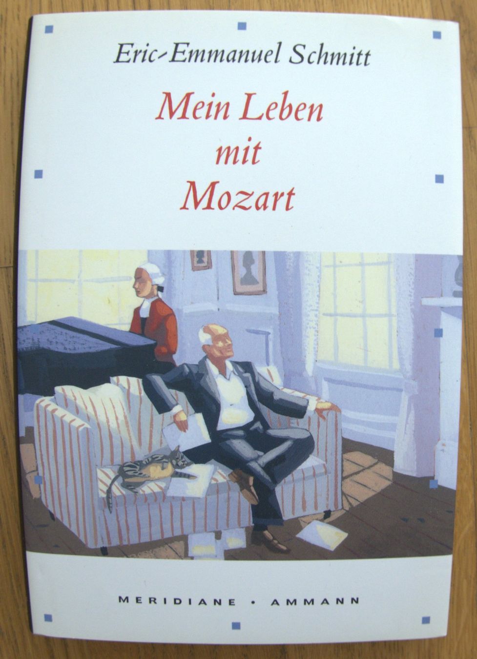 Libri: Eric-Emmanuel Schmitt - Mein Leben mit Mozart – Nuovo (secondo la descrizione) da Rheinfelden venduto da bigi0956