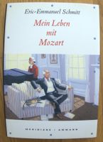 Eric-Emmanuel Schmitt - Mein Leben mit Mozart