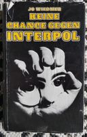 Jo Wiedmer - Keine Chance gegen Interpol, Taschenbuch OK