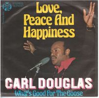 Single7 Carl Douglas --  Love Peace and Happiness