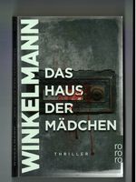 Das Haus der Mädchen - Thriller von Andreas Winkelmann