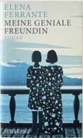 Meine geniale Freundin – Elena Ferrante – Suhrkamp – Top