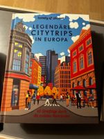 Lonely Planet: Legendäre Citytrips in Europa, Neu!