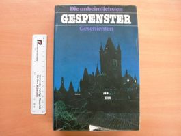 Die unheimlichsten GespensterGeschichten