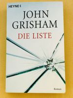 JOHN GRISHAMs atemberaubend erzählter Bestseller «Die Liste»