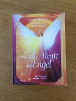Die lichte Kraft der Engel -  Jeanne Ruland 