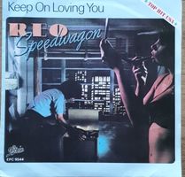 REO Speedwagon Keep On Loving You Single 7" Vinyl Top Hit