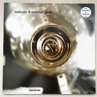 Nebula - Orbital Park (DJ Gollum vs. DJ Yanny Rmx) - Vinyl