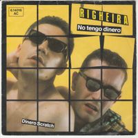 Righeira - No tengo dinero ITALO DISCO 7" Vinyl 1983