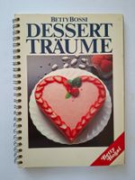 Kochbuch Betty Bossi: Dessertträume