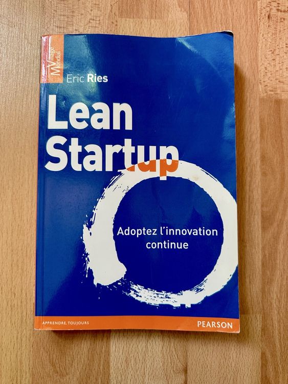 Lean Startup, Eric Ries - Adoptez l'innovation continue (D'occasion) à ...