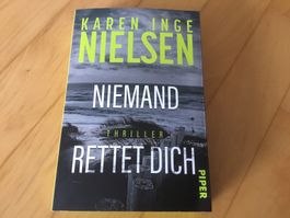 Karen Inge Nielsen - Thriller: Niemand rettet dich!