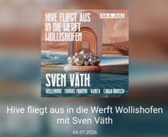 2 Tickets Hive fliegt aus in die Werft Wollishofen 4. Juli