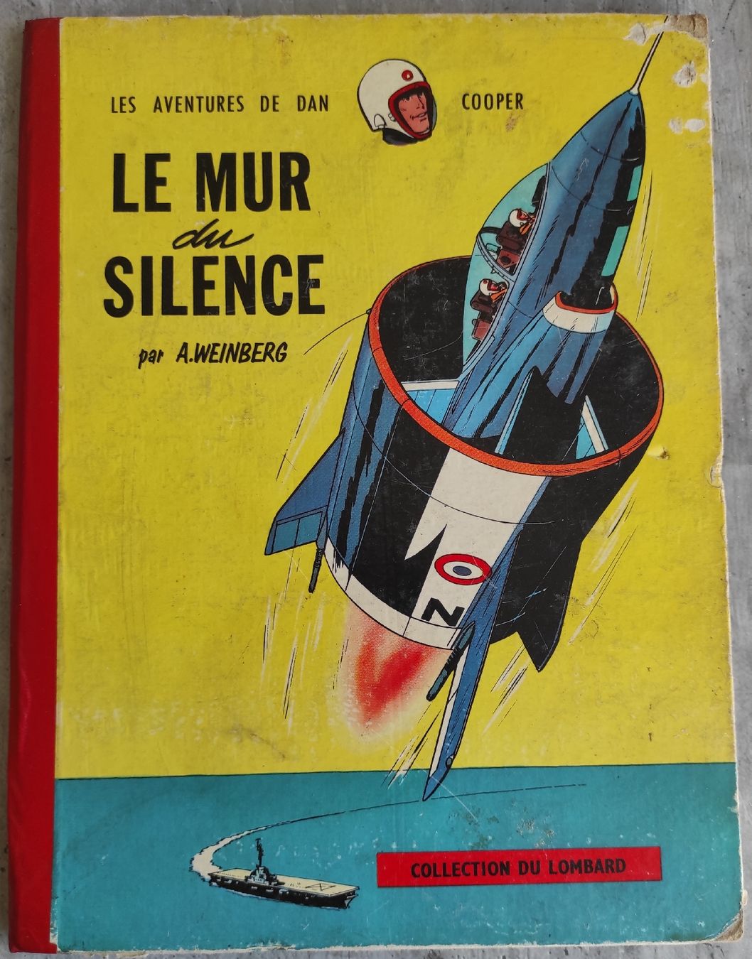 Comics: DAN COOPER Le Mur du Silence 1959 ***Dédicace*** – Gebraucht aus Biel/Bienne von pijama 1