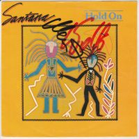 Santana - Hold on 7" Vinyl 1982