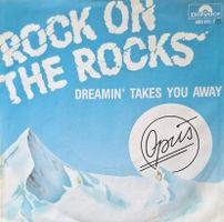 Vinyl-Single Opus - Rock On The Rocks