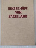 Peter Sutter: Einzelhöfe von Baselland