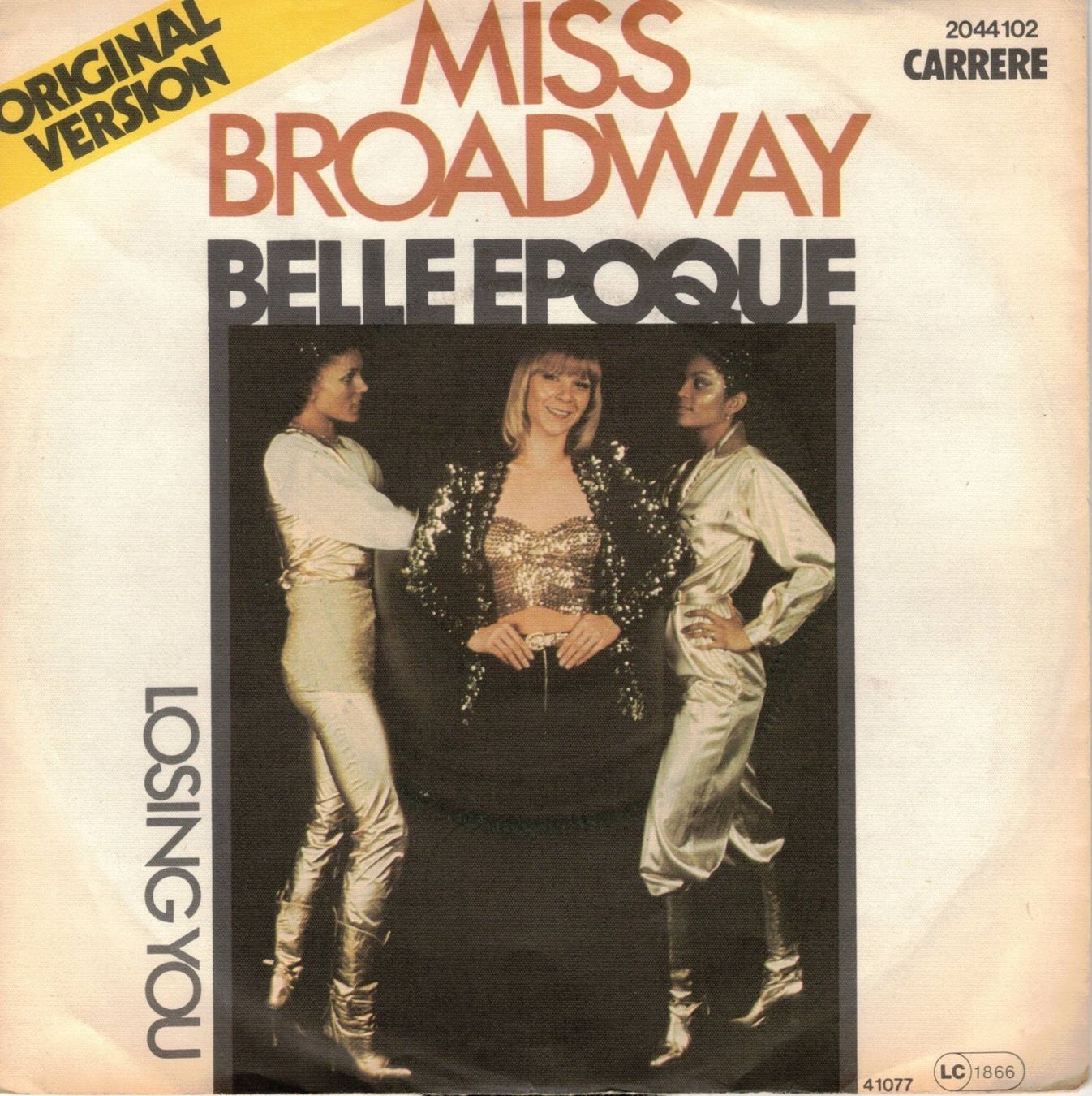 Dischi in vinile: Belle Epoque  --  Miss Broadway  Single7 – Usato da Rheinau venduto da thealbum