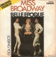 Belle Epoque  --  Miss Broadway  Single7