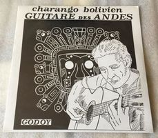JULIO GODOY Charango Bolivien Guitare Andes Bolivia New LP!