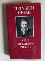 Heinrich Heine - Neue Melodien spiel ich - Schünemann - 1982