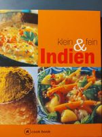 Kochbuch : Indien Klein und Fein
