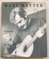 Mani Matter - Ein Portraitband von Franz Hohler