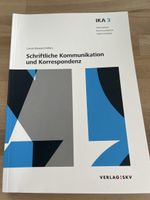 Lehrbuch IKA 3, Schriftliche Kommunikation, 7. Auflage, Top!