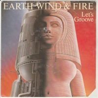 Earth, Wind & Fire - Let's Groove 7" Vinyl 1981
