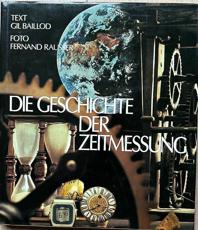 Libri: Buch: Die Geschichte der Zeitmessung – Usato da Adliswil venduto da Heimite