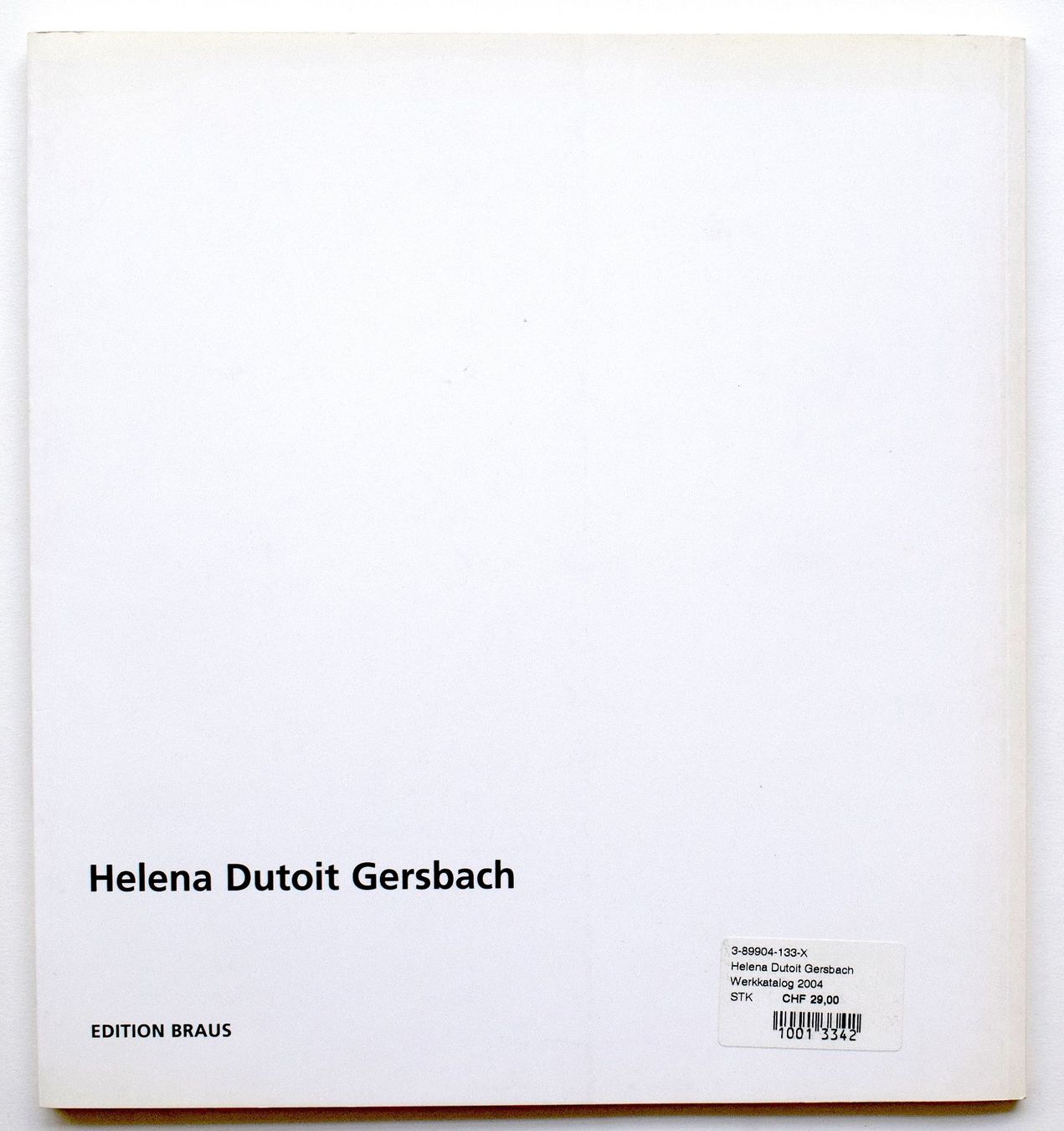 Bücher: Helena Dutoit Gersbach Edition Braus 2004 Hirschthal Argau – Neu (gemäss Beschreibung) aus Zürich von Kunstvoll 9