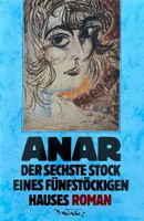 Anar, Der sechste Stock eines fünfstöckigen Hauses