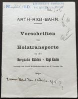 ARB Rigi-Bahn Vorschriften Holztransporte 1916