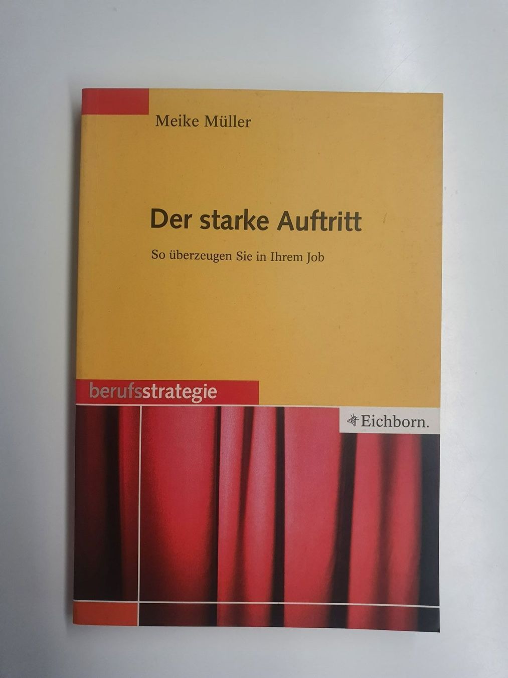 Bücher: Buch: Der starke Auftritt – Neu (gemäss Beschreibung) aus Wohlen AG von Leu024