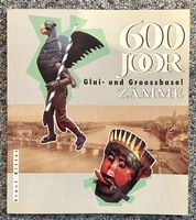 Basel: 600 Joor Glai- und Grossbasel Zämme, Ernst Ritter