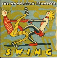 The Manhattan Transfer – Swing - Vergriffen!