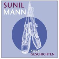 Sunil Mann: Kurzgeschichten (2022) sbs Hörbuch