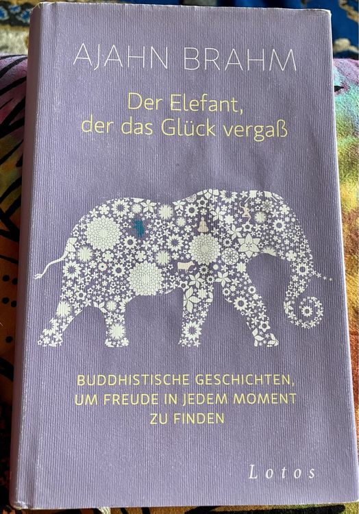 Ajahn Brahm Der Elefant, Der Das Glück Vergass | Kaufen Auf Ricardo