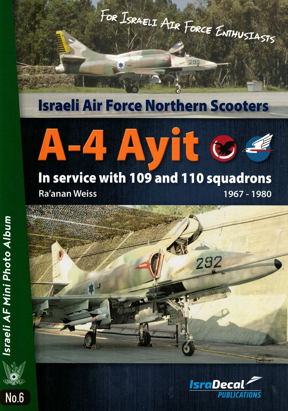 Libri: A-4 Ayit in IAF Servise – Nuovo (secondo la descrizione) da Basel venduto da Dogana