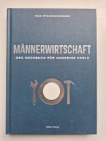 Männerwirtschaft - Das Kochbuch für Hungrige Kerle  🍽️
