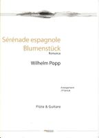 SERENADE ESPAGNOLE & BLUMENSTÜCK für Flöte und Gitarre