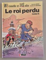 Brunelle et Colin - tome 6 - Le roi perdu